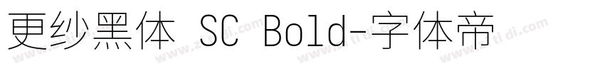 更纱黑体 SC Bold字体转换